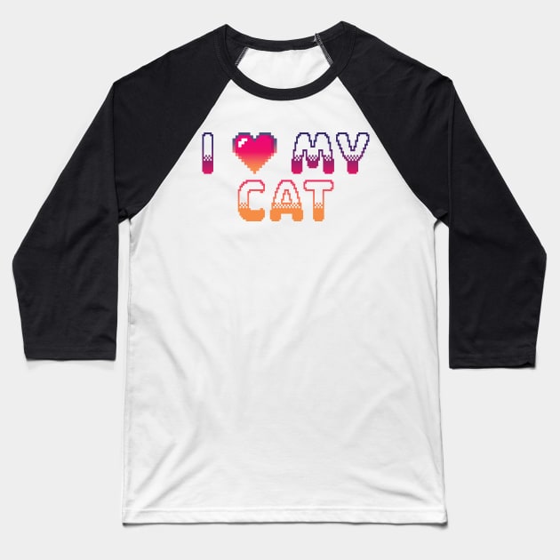 I Heart My Cat Classic Video Game Graphic Vibrant Gradient Baseball T-Shirt by ArtHouseFlunky